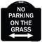 Signmission No Parking on Grass W/ Bidirectional Arrow Heavy-Gauge Aluminum Sign, 18" x 18", BW-1818-23689 A-DES-BW-1818-23689 - alternate 1